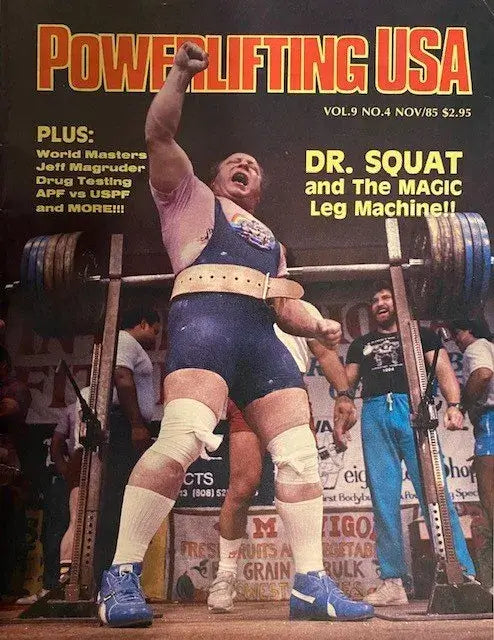 Dr. Squat celebrates on the cover of Powerlifting USA with The Magic Leg Machine featured prominently.